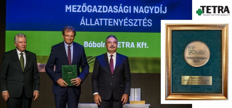 Újabb hazai díjat nyert el a Bábolna TETRA Kft. Ezúttal az állattenyésztés Mezőgazdasági Nagydíját vehette át az idei Országos Mezőgazdasági és Élelmiszeripari Kiállításon.